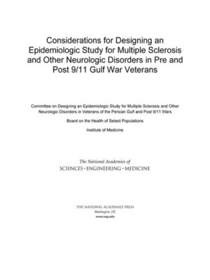 cover image of Considerations for Designing an Epidemiologic Study for Multiple Sclerosis and Other Neurologic Disorders in Pre and Post 9/11 Gulf War Veterans